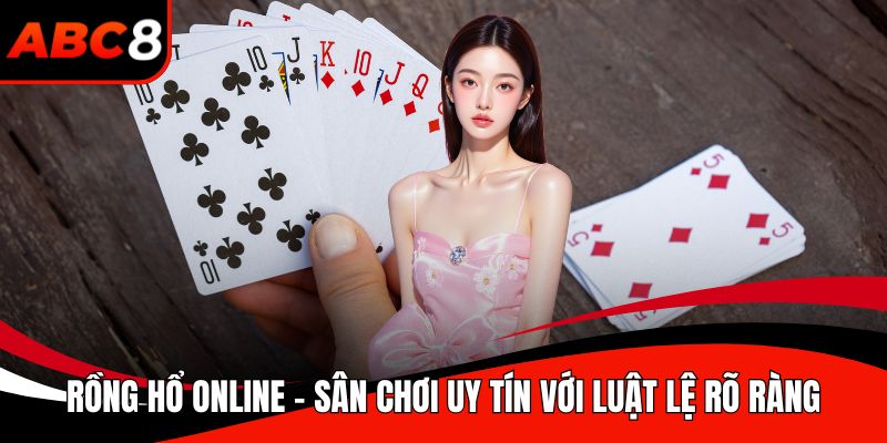 Rồng hổ online