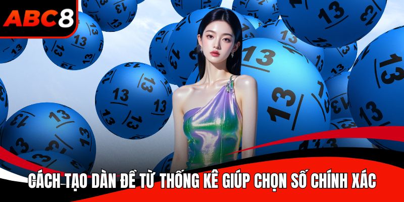 Cách tạo dàn đề