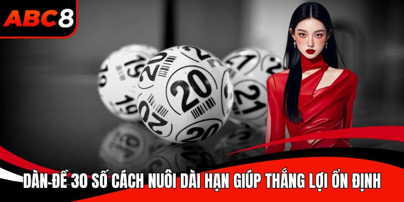 Dàn đề 30 số